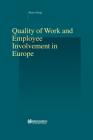 Quality of Work and Employee Involvement in Europe (Studies in Employment and Social Policy Set) Cover Image