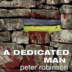 A Dedicated Man Lib/E By Peter Robinson, James Langton (Read by) Cover Image