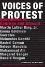 Voices of Protest!: Documents of Courage and Dissent By Erik Bruun, Sheryl Lechner, Frank Lowenstein Cover Image