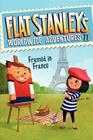 Flat Stanley's Worldwide Adventures #11: Framed in France By Jeff Brown, Macky Pamintuan (Illustrator) Cover Image