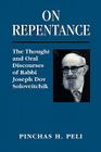 On Repentance: The Thought and Oral Discourses of Rabbi Joseph Dov Soloveitchik Cover Image