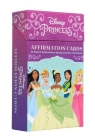 Disney Princess Affirmation Cards: 52 Ways to Celebrate Inner Beauty, Courage, and Kindness (Children's Daily Activities Books, Children's Card Games Books, Children's Self-Esteem Books) By Jessica Ward Cover Image