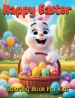 Happy Easter Coloring Book for Kids Cover Image