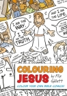 Colouring Jesus: Colour Your Own Bible Comics! Cover Image