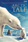 Arctic Tale: A Companion to the Major Motion Picture By Becky Baines Cover Image