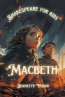 Macbeth Shakespeare for kids Cover Image