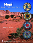 Hopi Wicker Plaques & Baskets (Schiffer Book for Collectors) By Robert W. Rhodes Cover Image