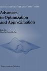 Advances in Optimization and Approximation (Nonconvex Optimization and Its Applications #1) By Ding-Zhu Du (Editor), Jie Sun (Editor) Cover Image