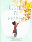 Ten Thousand Kisses to Heaven Cover Image
