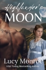Highlander's Moon By Z. Slawik (Editor), Lucy Monroe Cover Image