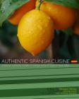 Authentic Spanish Cuisine By German Mellado Pardo (Photographer), Jose Fernando Mellado Pardo (Illustrator), Richard Shirley Cover Image