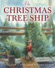 The Christmas Tree Ship By Carol Crane, Chris Ellison (Illustrator) Cover Image