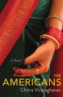 The Americans By Chitra Viraraghavan Cover Image