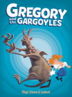 Gregory and the Gargoyles Vol.1 By Denis-Pierre Filippi, J Etienne (Illustrator), Silvio Camboni (Illustrator) Cover Image