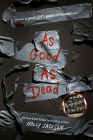 As Good as Dead: The Finale to A Good Girl's Guide to Murder Cover Image