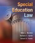 Special Education Law, Pearson Etext with Loose-Leaf Version -- Access Card Package By Nikki Murdick, Barbara Gartin, Gerard Fowler Cover Image
