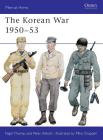 The Korean War 1950–53 (Men-at-Arms) By Nigel Thomas, Peter Abbott, Mike Chappell (Illustrator) Cover Image