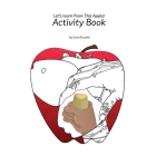 Let's learn from This Apple!: Activity Book By Sarah Elizabeth Ginier Cover Image