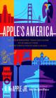 Apple's America: The Discriminating Traveler's Guide to 40 Great Cities in the United States and Canada By R. W. Apple Cover Image