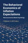 The Behavioral Economics of Inflation Expectations Cover Image
