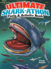 Ultimate Shark-Athon Facts & Activity Book By George Toufexis Cover Image