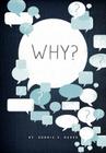 Why? By Donnie V. Rader Cover Image