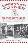 Cincinnati Turner Societies:: The Cradle of an American Movement Cover Image