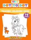 Kids Dot To Dot Tracing Coloring book: Dot Marker Coloring Worksheets for kids: Cute animals vehicules to trace and color . By Kidzify Activity Cover Image