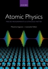 Atomic Physics: Precise Measurements and Ultracold Matter By Massimo Inguscio, Leonardo Fallani Cover Image