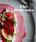The Delicious By Robert Klanten (Editor), Giulia Pines (Editor), Sven Ehmann (Editor) Cover Image