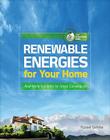 Renewable Energies for Your Home: Real-World Solutions for Green Conversions (TAB Green Guru Guides) Cover Image