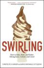 Swirling: How to Date, Mate, and Relate Mixing Race, Culture, and Creed Cover Image