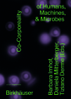 Co-Corporeality of Humans, Machines, & Microbes (Edition Angewandte) Cover Image