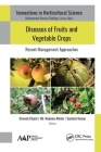 Diseases of Fruits and Vegetable Crops: Recent Management Approaches By Gireesh Chand (Editor), MD Nadeem Akhtar (Editor), Santosh Kumar (Editor) Cover Image