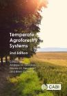 Temperate Agroforestry Systems By Andrew M. Gordon (Editor), Scott M. Newman (Editor), Brent Coleman (Editor) Cover Image