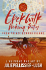 Epekwitk: Mi'kmaq Poetry from Prince Edward Island By Julie Pellissier-Lush Cover Image
