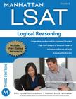 Manhattan LSAT Logical Reasoning Strategy Guide, 3rd Edition Cover Image