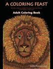A Coloring Feast: Adult Coloring Book Cover Image