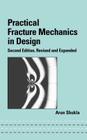 Practical Fracture Mechanics in Design Cover Image