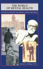 The World of Mental Health: An Essential Resource for Families, Couples, and Singles By Gabriel G. Feldmar Cover Image