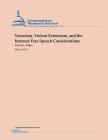 Terrorism, Violent Extremism, and the Internet: Free Speech Considerations By Victoria L. Killion Cover Image