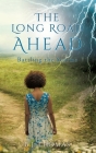 The Long Road Ahead: Battling the Storms By B. J. Thomas Cover Image