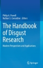 The Handbook of Disgust Research: Modern Perspectives and Applications By Philip A. Powell (Editor), Nathan S. Consedine (Editor) Cover Image