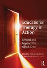 Educational Therapy in Action: Behind and Beyond the Office Door Cover Image