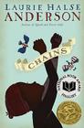 Chains (The Seeds of America Trilogy) Cover Image