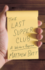 The Last Supper Club: A Waiter's Requiem Cover Image