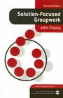 Solution-Focused Groupwork (Brief Therapies) By John Sharry Cover Image