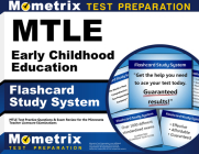 Mtle Early Childhood Education Flashcard Study System: Mtle Test Practice Questions & Exam Review for the Minnesota Teacher Licensure Examinations Cover Image