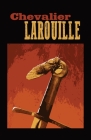 Chevalier Larouille Cover Image