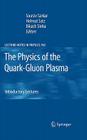 The Physics of the Quark-Gluon Plasma: Introductory Lectures (Lecture Notes in Physics #785) By Sourav Sarkar (Editor), Helmut Satz (Editor), Bikash Sinha (Editor) Cover Image